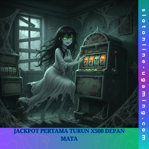Jackpot Pertama Turun X500 Depan Mata