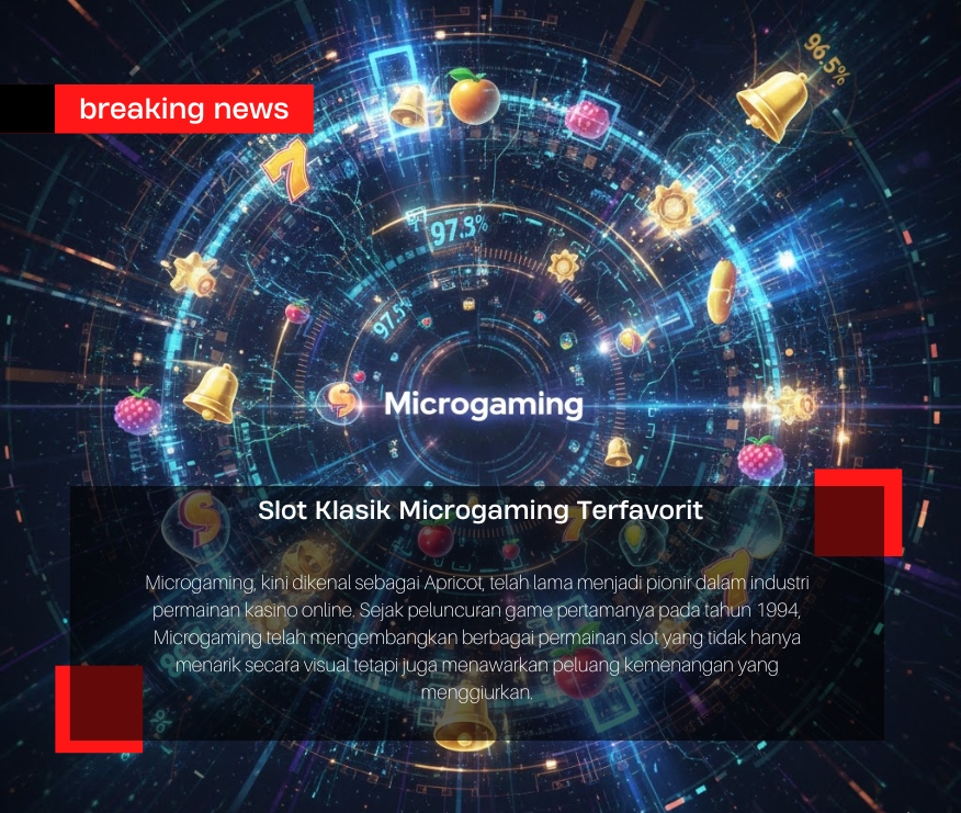 Slot Klasik Microgaming Terfavorit