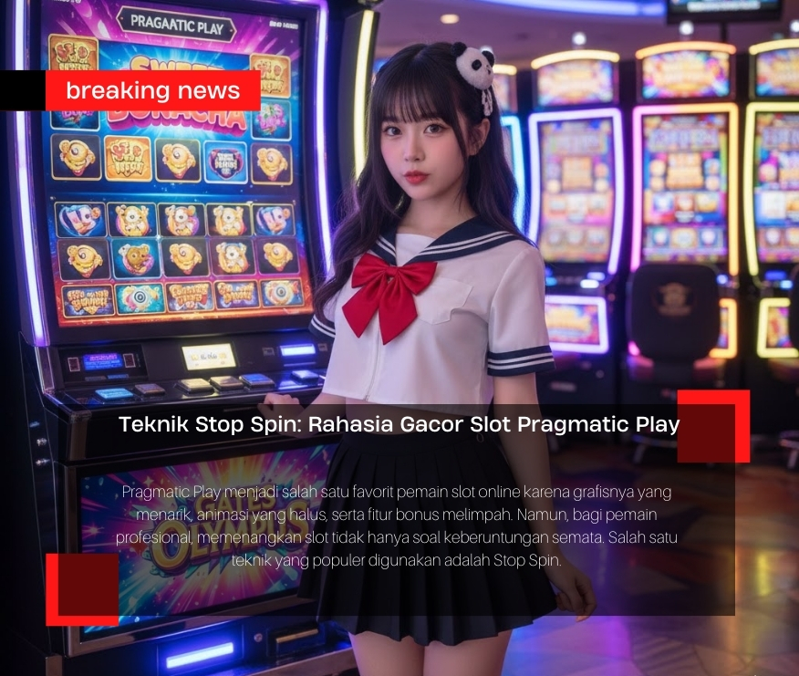 Teknik Stop Spin: Rahasia Gacor Slot Pragmatic Play