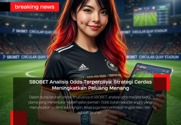 SBOBET Analisis Odds Terpercaya