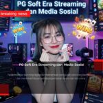 PG Soft Era Streaming